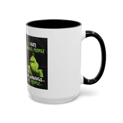 Mug Grinch Hate Morning 11oz