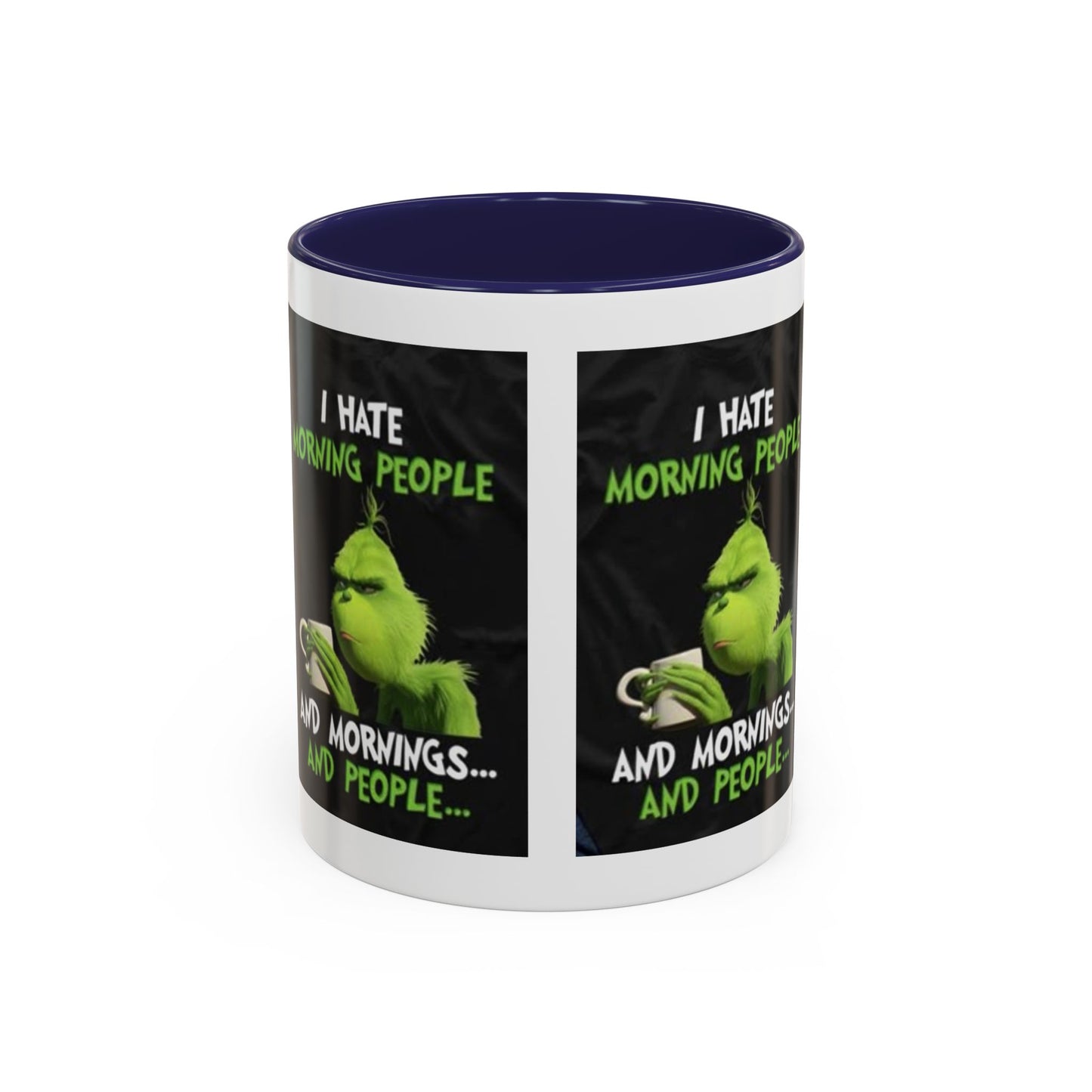 Mug Grinch Hate Morning 11oz