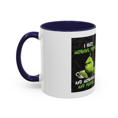 Mug Grinch Hate Morning 11oz