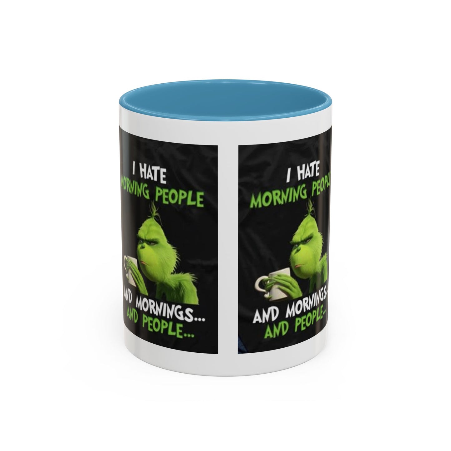 Mug Grinch Hate Morning 11oz