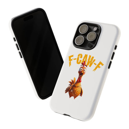 Funny Chicken Phone Case, F-CAW-F Design, Cute Gift, Animal Lover Accessory, Quirky Phone Cover, Birthday Present