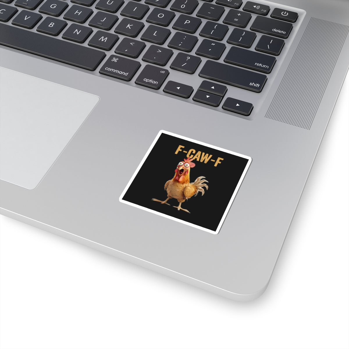 Funny Chicken Kiss-Cut Stickers - F-CAW-F Design for Laptop & Decor
