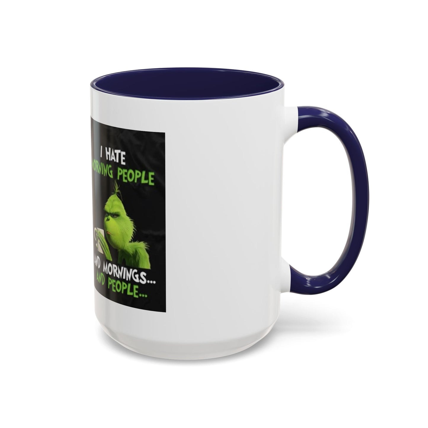 Mug Grinch Hate Morning 11oz