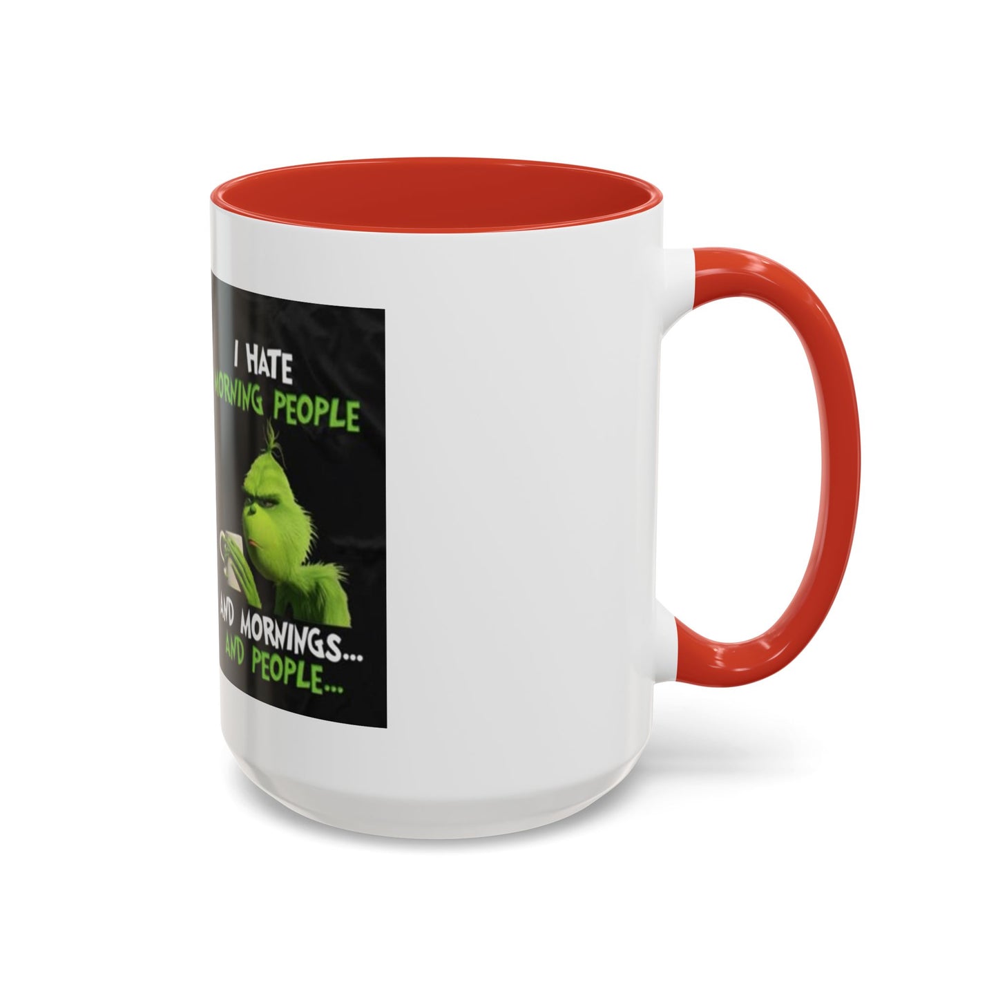 Mug Grinch Hate Morning 11oz