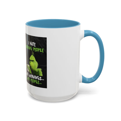 Mug Grinch Hate Morning 11oz
