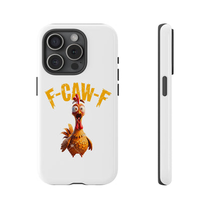 Funny Chicken Phone Case, F-CAW-F Design, Cute Gift, Animal Lover Accessory, Quirky Phone Cover, Birthday Present