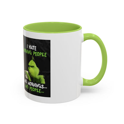 Mug Grinch Hate Morning 11oz