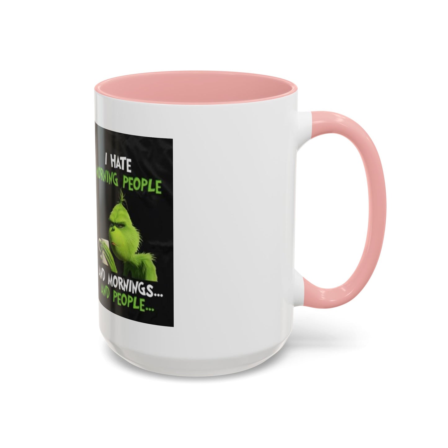 Mug Grinch Hate Morning 11oz