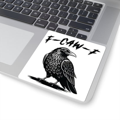 F-CAW-F Raven Kiss-Cut Stickers - Edgy Gothic Decor for Laptop and More