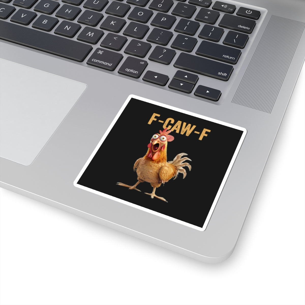 Funny Chicken Kiss-Cut Stickers - F-CAW-F Design for Laptop & Decor