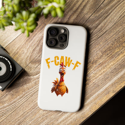 Funny Chicken Phone Case, F-CAW-F Design, Cute Gift, Animal Lover Accessory, Quirky Phone Cover, Birthday Present