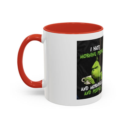 Mug Grinch Hate Morning 11oz